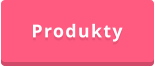 Produkty